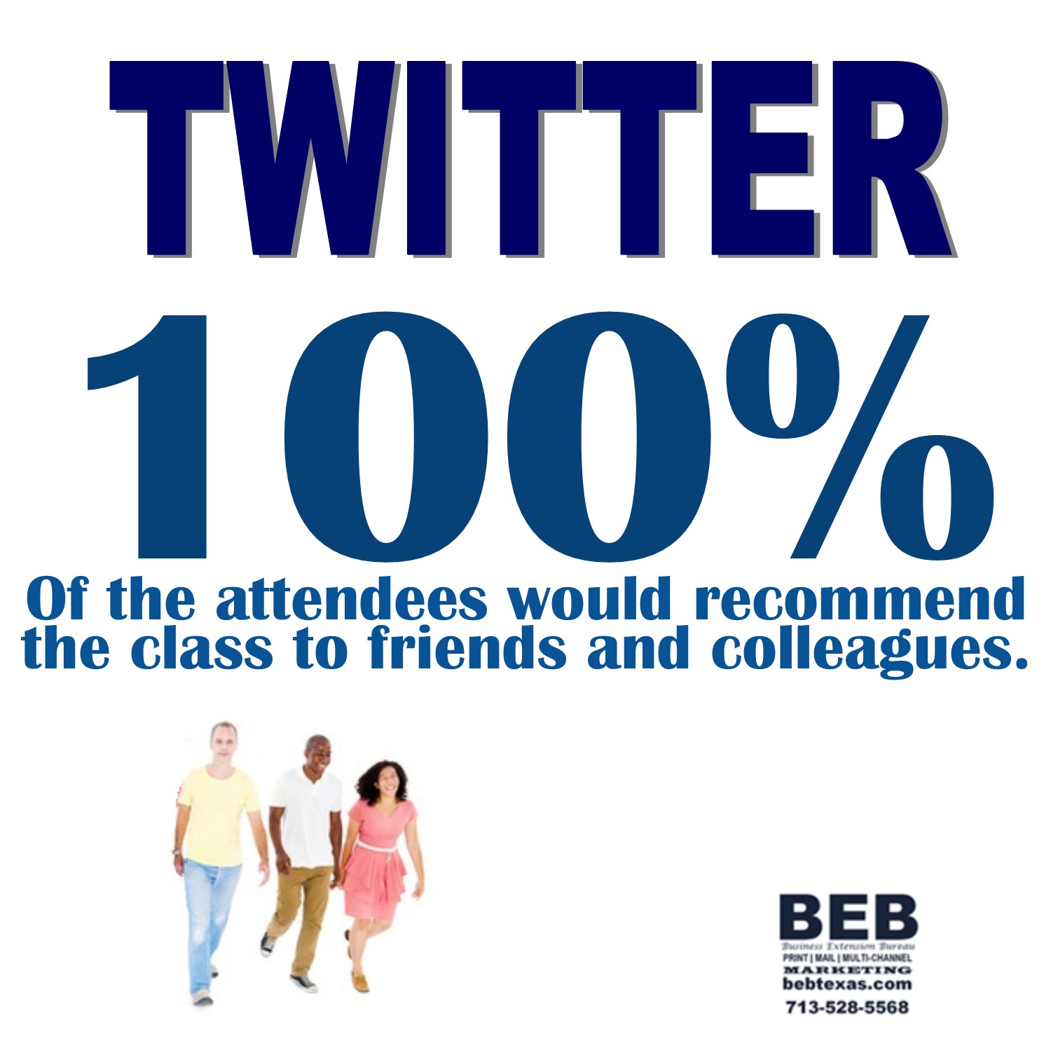 100-percent-of-the-people-would-recommend-the-beb-twitter-class-to-a-friend-or-colleague