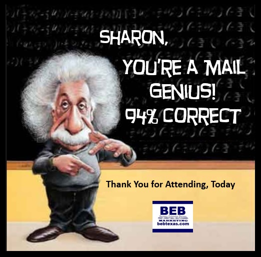 BEB Texas Marketing for Small Business TWO MAILS Class results - SHARON